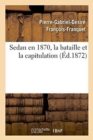 Image for Sedan En 1870, La Bataille Et La Capitulation