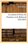 Image for La Maison d&#39;Av?ne de Fontaine Et de Roberval