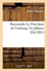 Image for Raymonde Le Don Juan de Vireloup 3e ?dition