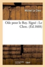 Image for Ode Pour Le Roy. Sign? Le Clerc.