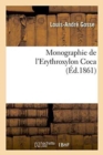 Image for Monographie de l&#39;Erythroxylon Coca