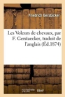 Image for Les Voleurs de Chevaux, Traduit de l&#39;Anglais