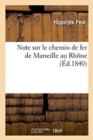 Image for Note Sur Le Chemin de Fer de Marseille Au Rhone.