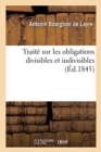 Image for Traite Sur Les Obligations Divisibles Et Indivisibles