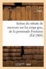 Image for Action Du Nitrate de Mercure Sur Les Corps Gras. Etude Sur La Composition Chimique