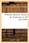 Image for Tribunat, Discours. Seance Du 24 Pluviose an IX
