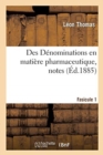 Image for Des Denominations En Matiere Pharmaceutique, Notes