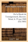 Image for de la Libert? de l&#39;Enseignement, Discours. S?nat, Le 19 Mai 1868