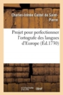 Image for Projet Pour Perfectionner l&#39;Ortografe Des Langues d&#39;Europe