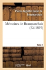 Image for M?moires de Beaumarchais Tome 1