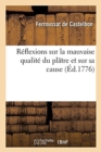 Image for Reflexions Sur La Mauvaise Qualite Du Platre Et Sur Sa Cause