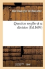 Image for Question Royalle Et Sa D?cision