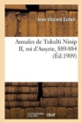 Image for Annales de Tukulti Ninip II, Roi d&#39;Assyrie, 889-884