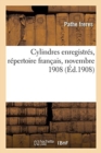 Image for Cylindres Enregistres, Repertoire Francais, Novembre 1908