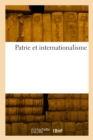 Image for Patrie Et Internationalisme