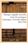 Image for Olympie, Tragedie Nouvelle, Suivie de Remarques Historiques