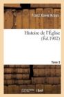 Image for Histoire de l&#39;?glise. Tome 3
