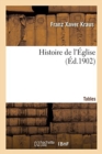 Image for Histoire de l&#39;?glise. Tables
