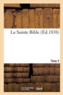 Image for La Sainte Bible. Tome 2