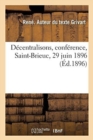Image for Decentralisons, Conference, Saint-Brieuc, 29 Juin 1896