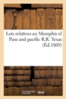 Image for Lois Relatives Au Memphis El Paso and Pacific R.R. Texas