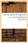 Image for Livre de Poche Du N?gociant En Vins Et Spiritueux
