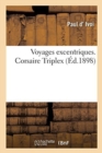 Image for Voyages Excentriques. Corsaire Triplex