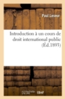 Image for Introduction A Un Cours de Droit International Public