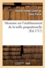Image for Memoire Sur l&#39;Etablissement de la Taille Proportionelle