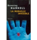 Image for La muraille invisible
