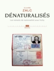 Image for Denaturalises. Les Retraits De Nationalite Sous Vichy [ePub]