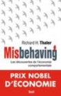 Image for Misbehaving - Les découvertes de l&#39;économie comportementale