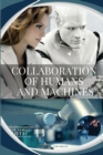 Image for Collaboration of humans and machines