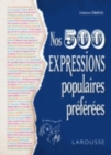 Image for Nos 500 expressions populaires preferees