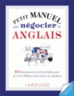 Image for Petit manuel pour negocier en anglais