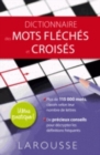 Image for Dictionnaire des mots fleches et croises