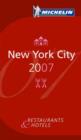 Image for New York City, 2007  : selection of 527 restaurants and 60 hotels