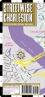 Image for Streetwise Charleston Map - Laminated City Center Street Map of Charleston, South Carolina : City Plans