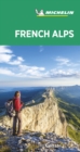 Image for French Alps - Michelin Green Guide : The Green Guide