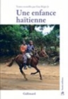 Image for Une enfance haitienne