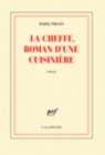 Image for La cheffe, roman d&#39;une cuisiniere