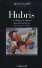 Image for Hubris  : la fabrique du monstre dans l&#39;art moderne