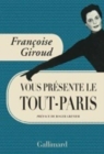 Image for Francoise Giroud vous presente le Tout-Paris