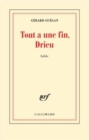 Image for Tout a une fin, Drieu : fable