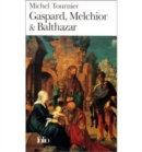Image for Gaspard, Melchior et Balthazar