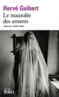 Image for Le mausolee des amants : journal 1976-1991