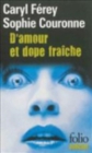 Image for D&#39;amour et dope fraiche