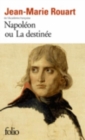 Image for Napoleon ou la destinee