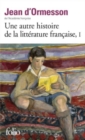 Image for Une autre histoire de la litterature francaise 1