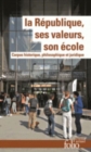 Image for La Republique, ses valeurs, son  ecole